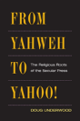 From Yahweh To Yahoo! - Preview