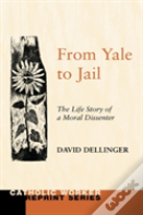 From Yale To Jail