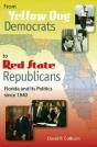 From Yellow Dog Democrats To Red State Republicans - Preview