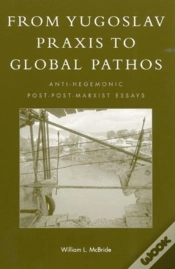 Capa do artigo From Yugoslav Praxis To Global Pathos