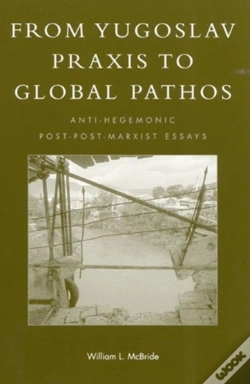 Capa do artigo From Yugoslav Praxis To Global Pathos