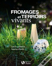 Fromages Et Terroirs Vivants