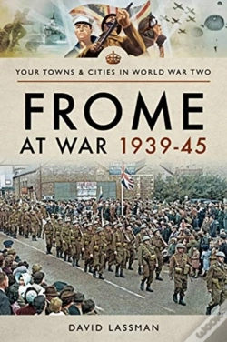 Capa do artigo Frome At War 1939-45