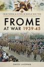 Frome At War 1939-45 - Preview