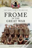 Frome In The Great War