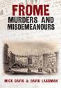 Frome Murders And Misdemeanours - Preview