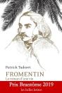 Fromentin ; Le Roman D'Une Vie - Preview
