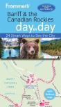 Frommer'S Banff & The Canadian Rockies Day By Day - Preview