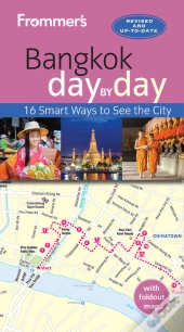 Frommer'S Bangkok Day By Day
