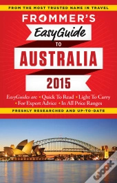 Frommer'S Easyguide To Australia 2015