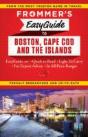 Frommer'S Easyguide To Boston, Cape Cod And The Islands - Preview