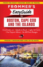 Frommer'S Easyguide To Boston, Cape Cod And The Islands