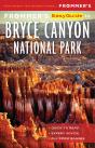 Frommer'S Easyguide To Bryce Canyon National Park - Preview