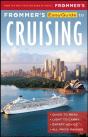 Frommer'S Easyguide To Cruising - Preview