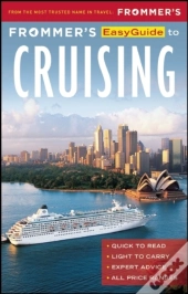Frommer'S Easyguide To Cruising