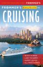 Frommer'S Easyguide To Cruising - Preview