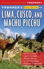 Frommer'S Easyguide To Lima, Cusco And Machu Picchu - Preview