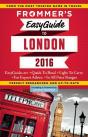 Frommer'S Easyguide To London 2016 - Preview