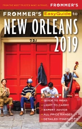 Frommer'S Easyguide To New Orleans 2019