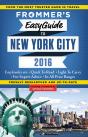 Frommer'S Easyguide To New York City 2016 - Preview