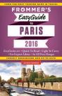 Frommer'S Easyguide To Paris 2016 - Preview