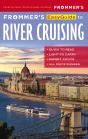 Frommer'S Easyguide To River Cruising - Preview