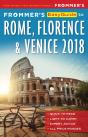 Frommer'S Easyguide To Rome, Florence And Venice 2018 - Preview