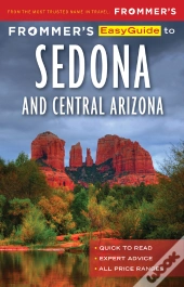 Frommer'S Easyguide To Sedona & Central Arizona