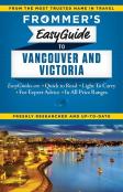 Frommer'S Easyguide To Vancouver And Victoria