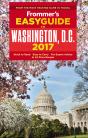 Frommer'S Easyguide To Washington, D.C. 2017 - Preview