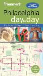 Frommer'S Philadelphia Day By Day - Preview