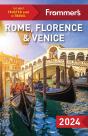 Frommer'S Rome, Florence And Venice 2024 - Preview