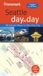 Frommer'S Seattle Day By Day - Preview