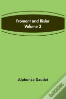 Fromont And Risler - Volume 3