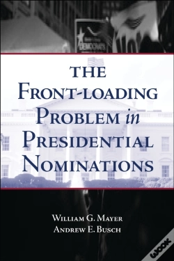 Capa do artigo Front-Loading Problem In Presidential Nominations