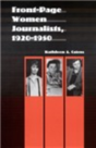 Front-Page Women Journalists, 1920-1950 - Preview