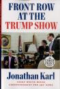 Front Row At The Trump Show - Preview