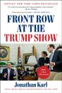 Front Row At The Trump Show - Preview