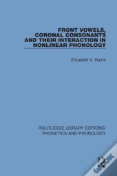 Front Vowels, Coronal Consonants And Their Interaction In Nonlinear Phonology