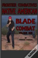Frontier Combatives Volume One