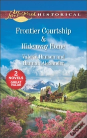 Capa do artigo Frontier Courtship & Hideaway Home