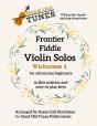 Frontier Fiddle Violin Solos Vol 1 With Guitar Chords And Sing-Along Lyrics - Preview