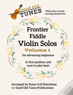 Capa do artigo Frontier Fiddle Violin Solos Vol 1 With Guitar Chords And Sing-Along Lyrics