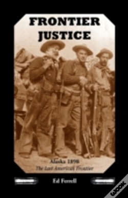 Capa do artigo Frontier Justice: Alaska 1898--The Last