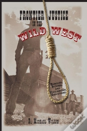 Capa do artigo Frontier Justice In The Wild West