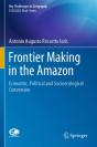 Frontier Making In The Amazon - Preview