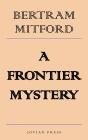 Frontier Mystery - Preview