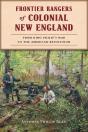Frontier Rangers Of Colonial New England - Preview