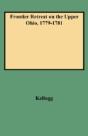 Frontier Retreat On The Upper Ohio, 1779-1781 - Preview