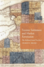 Frontier Settlement And Market Revolution - Preview